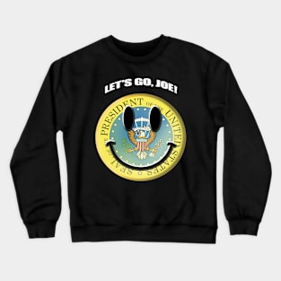 Let's Go Joe! Crewneck Sweatshirt